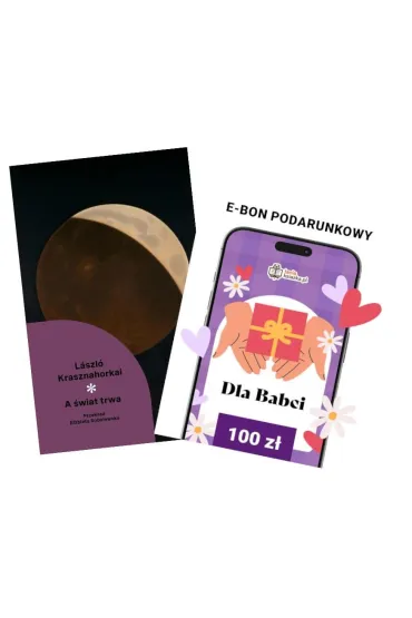 Pakiet Czas dla Babci: A �wiat trwa, e-Bon Karta Podarunkowa Dla Babci 100 z� TaniaKsiazka.pl