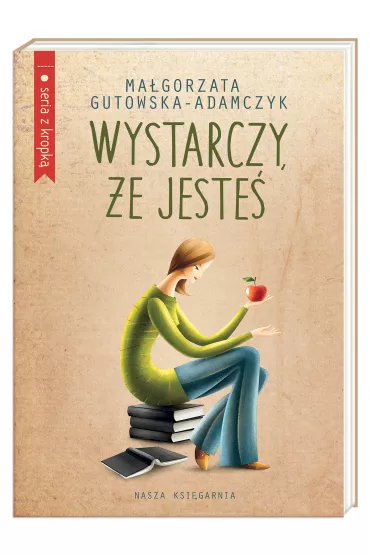 Wystarczy, �e jeste� - Ma�gorzata Gutowska-Adamczyk