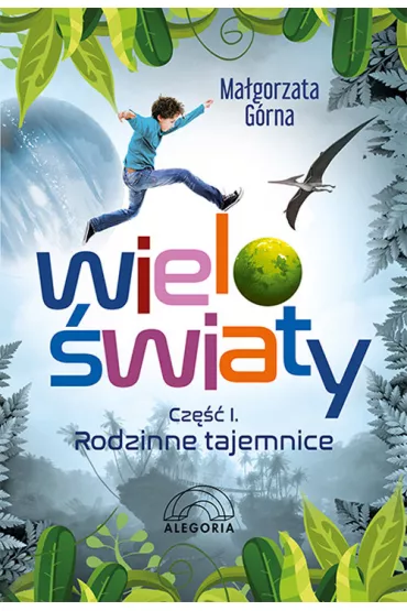 Wielo�wiaty cz�� 1. Rodzinne tajemnice - Ma�gorzata G�rna
