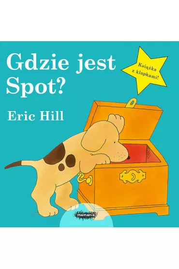 Gdzie jest spot - Eric Hill