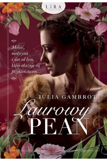 Laurowy pean - Julia  Gambrot