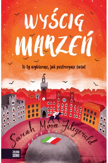 Wy�cig marze� - Sarah  Moore Fitzgerald