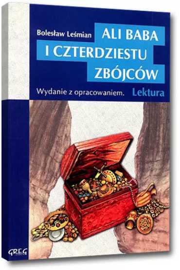 Ali Baba i czterdziestu zbjcw. Wydanie z opracowaniem - Bolesaw Lemian