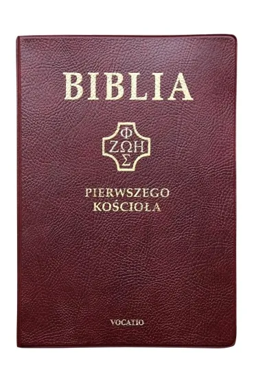 Biblia pierwszego Ko�cio�a bordowa