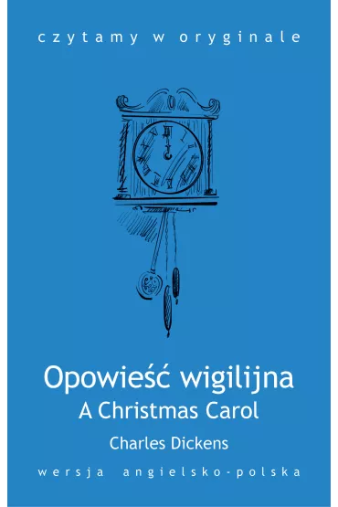eBook A Christmas Carol. Opowie�� wigilijna mobi epub - Charles Dickens