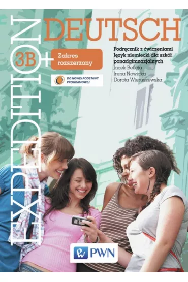 Expedition Deutsch 3B+ Podr�cznik z �wiczeniami +CD - Dorota Wieruszewska, Irena Nowicka, Jacek Betleja