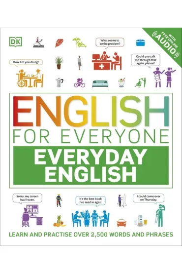 English for Everyone Everyday English. Learn and Practise Over 2,500 Words and Phrases wer. angielska