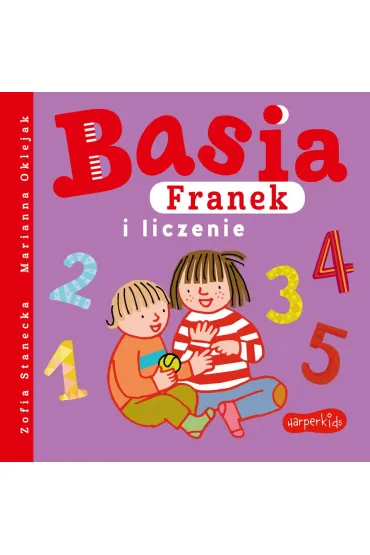 Basia, Franek i liczenie - Marianna Oklejak, Zofia Stanecka