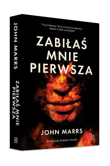 Zabi�a� mnie pierwsza - John Marrs
