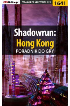 eBook Shadowrun: Hong Kong - poradnik do gry pdf epub