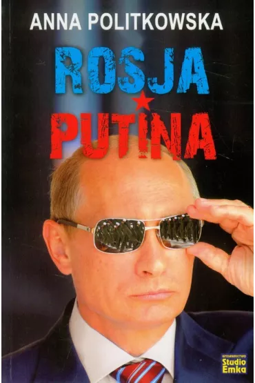 Rosja Putina - Anna Politkowska