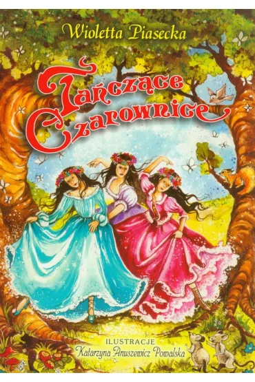 Ta�cz�ce czarownice - Wioletta Piasecka