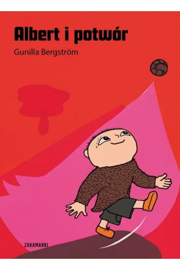 Albert i potw�r. Albert Albertson. Tom 7 - Gunilla Bergstr�m