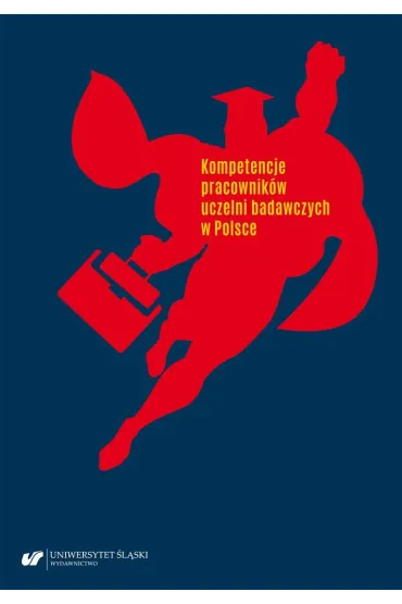 Kompetencje pracownik�w uczelni badawczych w Polsce