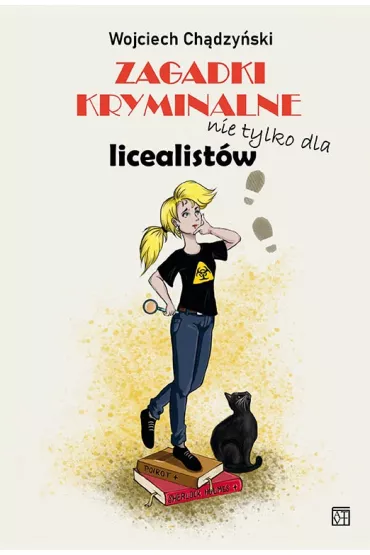 Zagadki kryminalne nie tylko dla licealist�w - Wojciech Ch�dzy�ski