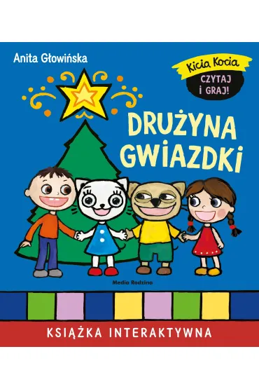 Kicia Kocia. Dru�yna Gwiazdki - Anita G�owi�ska