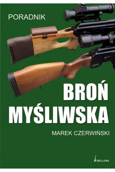 Bro� my�liwska Przewodnik - Marek Czerwi�ski