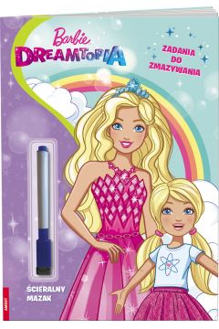 Barbie Dreamtopia. Zadania do zmazywania