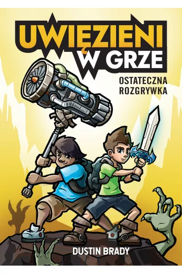 Uwi�zieni w grze. Ostateczna rozgrywka - Dustin Brady