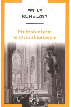 Protestantyzm w yciu zbiorowym