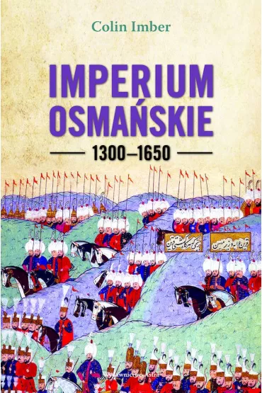 Imperium Osma�skie 1300&ndash;1650 - Colin  Imber