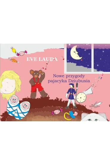 Nowe przygody pajacyka Dziubusia - Eve Lauda