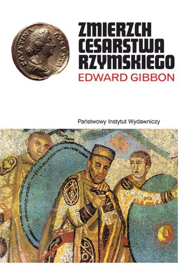 Pakiet Zmierzch Cesarstwa Rzymskiego. Tomy 1-2 - Edward Gibbon