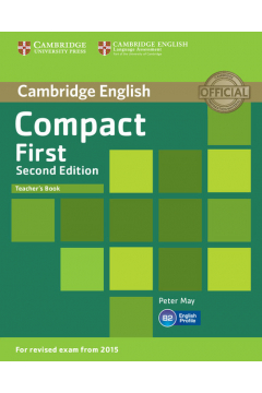 Compact First. Teacher`s Book