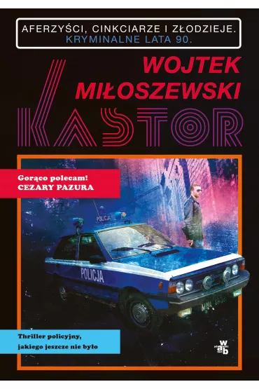 Kastor - Wojtek Mi�oszewski