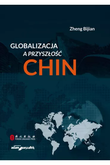 Globalizacja a przysz�o�� Chin - Zheng Bijian