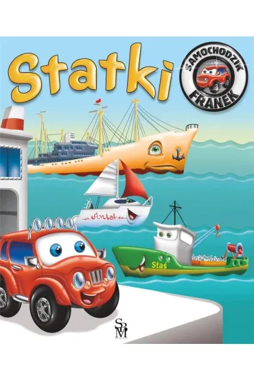 Samochodzik Franek. Statki - El�bieta W�jcik