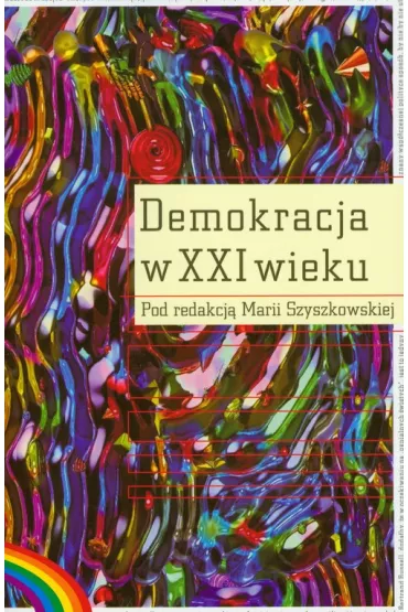Demokracja w XXI wieku - Maria Szyszkowska