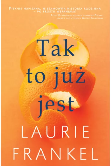 Tak to ju� jest - Laurie Frankel