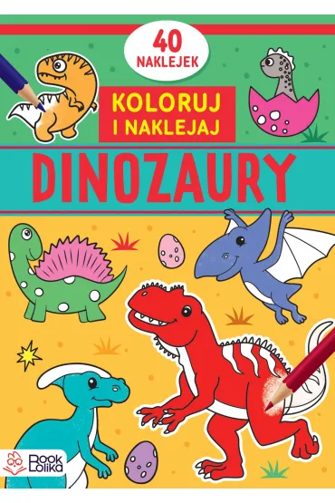 Dinozaury. Koloruj� i naklejam
