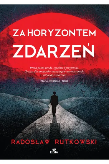 Za horyzontem zdarze� - Rados�aw Rutkowski