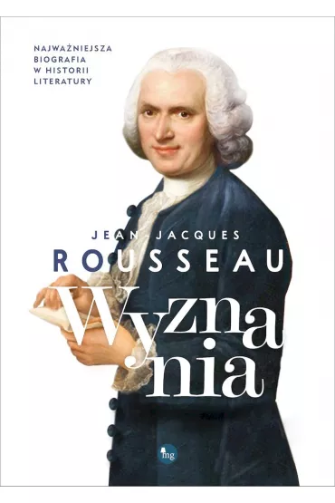 Wyznania - Jean Jacques Rousseau