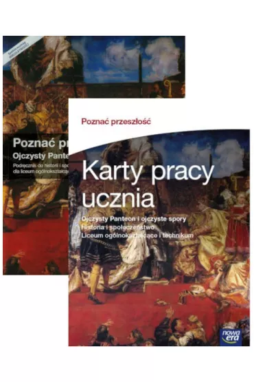 Pakiet Pozna� przesz�o��. Ojczysty Panteon i ojczyste spory. Podr�cznik i Karty pracy ucznia do historii i spo�ecze�stwa dla liceum og�lnokszta�c�ce i technikum - Iwona Janicka, Tomasz Ma�kowski