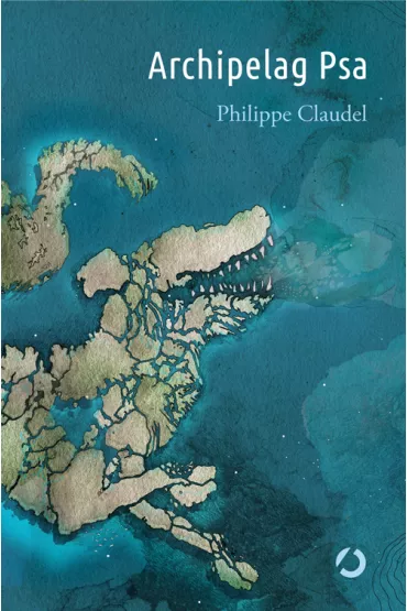 Archipelag Psa - Claudel Philippe