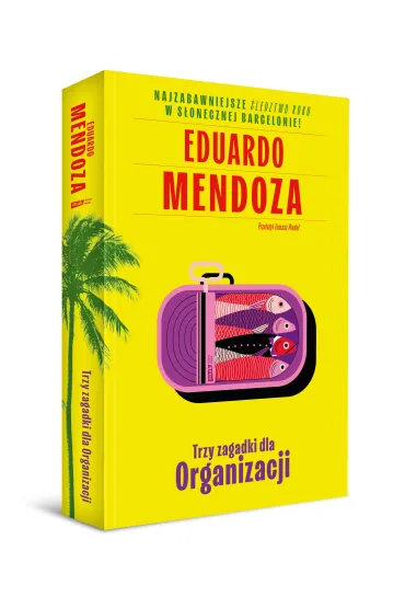 Trzy zagadki dla Organizacji - Eduardo Mendoza