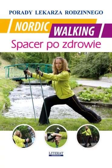 eBook Nordic Walking. Spacer po zdrowie. Porady lekarza rodzinnego pdf - Emilia Chojnowska-Siemieczuk