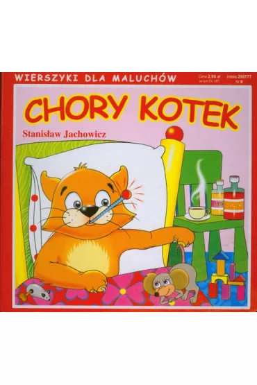 Chory kotek Wierszyki dla maluch�w