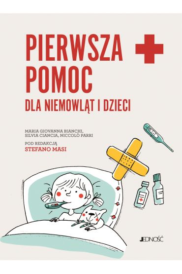 Pierwsza pomoc dla niemowląt i dzieci. Poradnik