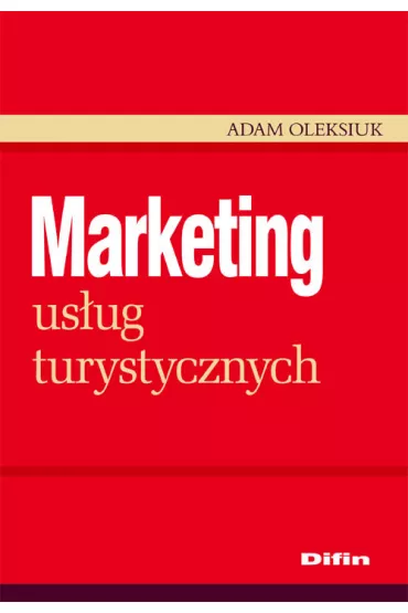 Marketing us�ug turystycznych - Adam Oleksiuk