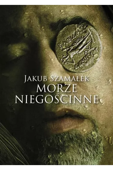 Morze Niego�cinne - Jakub Szama�ek
