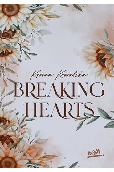 Breaking hearts - Karina  Kowalska