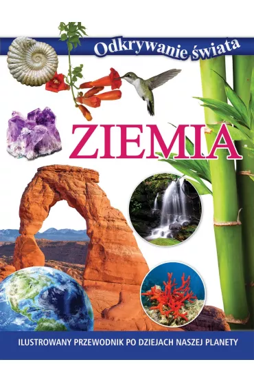 Odkrywanie �wiata. Ziemia
