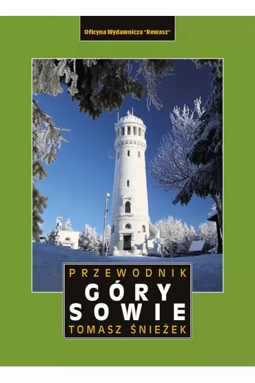 G�ry Sowie. Przewodnik - Tomasz �nie�ek