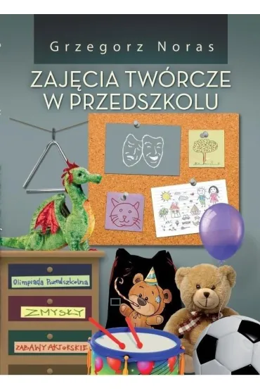 Zaj�cia tw�rcze w przedszkolu - Grzegorz Noras