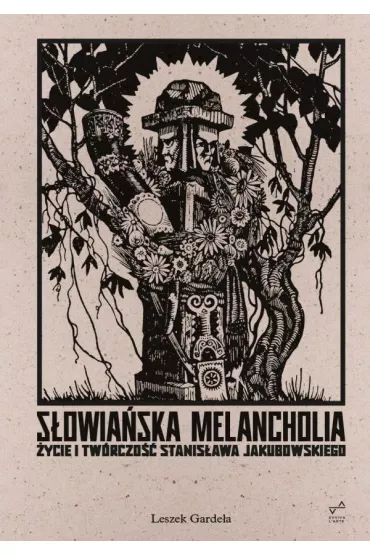 S�owia�ska melancholia - Leszek  Garde�a