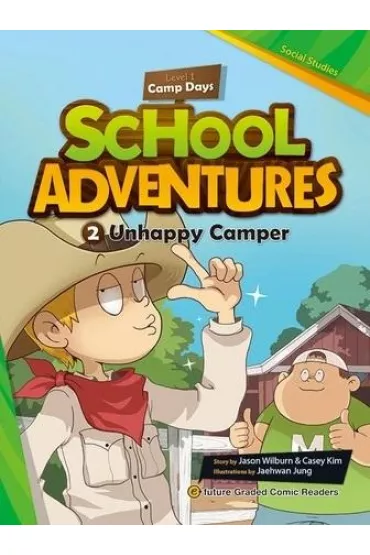 School Adventures Level 1. Cz�� 2. Unhappy Camper + CD